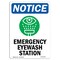 Signmission OSHA Notice, 7" Height, Emergency Eyewash Station Sign With Symbol, 7" X 5", Portrait OS-NS-D-57-V-11833 - alternate 1